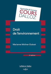 Droit de l'environnement. 3e édition - Moliner-Dubost Marianne