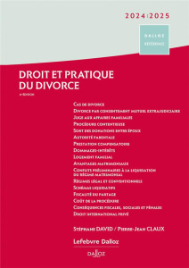 Droit et pratique du divorce. Edition 2024-2025 - Claux Pierre-Jean ; David Stéphane