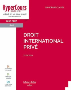 Droit international privé. 7e édition - Clavel Sandrine