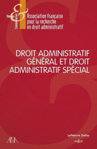 Droit administratif général et droit administratif spécial - AFDA