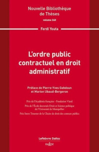 L'ordre public contractuel en droit administratif - Youta Ferdi ; Gahdoun Pierre-Yves ; Ubaud-Bergeron