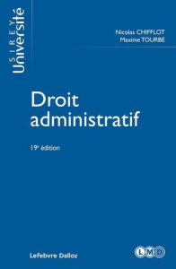 Droit administratif. 19e édition - Chifflot Nicolas ; Tourbe Maxime