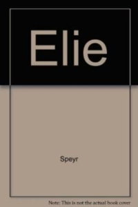 Elie - Speyr Adrienne