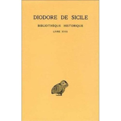 Bibliothèque historique. Tome 13, Livre 18, Edition bilingue français-grec ancien - DIODORE DE SICILE