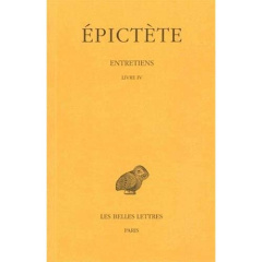 Entretiens. Tome 4, Edition bilingue français-grec ancien - EPICTETE/JAGU