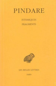 Oeuvres complètes. Tome 4, Isthmiques et fragments, Edition bilingue français-grec ancien - PINDARE
