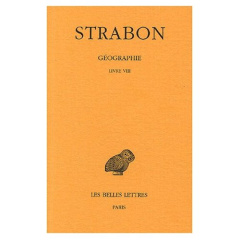 Géographie. Tome 5, Livre VIII (Grèce), Edition bilingue français-grec ancien - STRABON