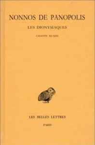 Les Dionysiaques. Tome 5, Chants XI-XIII, Edition bilingue français-grec ancien - NONNOS DE PANOPOLIS