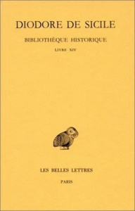 Bibliothèque historique. Tome 9, Livre XIV, Edition bilingue français-grec ancien - DIODORE DE SICILE