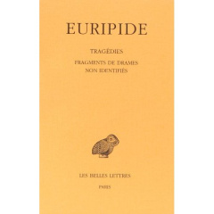 Tragédies. Tome 8, 4e partie, Fragments de drames non identifiés, Edition bilingue français-grec anc - EURIPIDE
