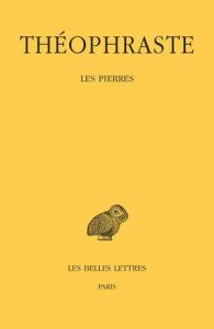 Les pierres. Edition bilingue français-grec ancien - THEOPHRASTE