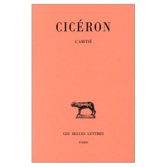 Lélius. De l'amitié, Edition bilingue français-latin - CICERON