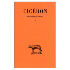 Corresponde 2. Lettres LVI-CXXI - CICERON
