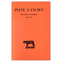 Histoire naturelle. Livre VIII, Edition bilingue français-latin - PLINE L'ANCIEN