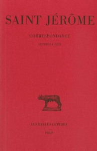 Correspondances. Tome 1 : lettres 1-22 St Jérôme - Jérôme (saint) ; Labourt Jérôme ; Ferrary Jean-Lou