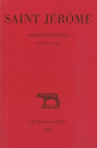 Correspondance. tome 6 : lettres 110-120 - Jérôme (saint) ; Labourt Jérôme ; Ferrary Jean-Lou