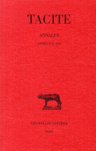 Annales. Tome 4, Livres XIII-XVI, Edition bilingue français-latin - TACITE