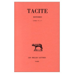 Histoires / Tacite Tome 3 : Livres IV et V - TACITE/HELLEGOUARC'H
