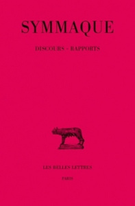 Discours rapports. Tome 5, Edition bilingue français-latin - SYMMAQUE