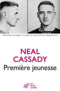 Première jeunesse - Cassady Neal ; Guégan Gérard