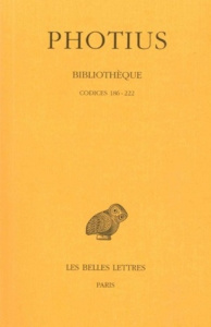 Bibliothèque. Tome 3, Codices 186-222, Edition bilingue français-grec ancien - PHOTIUS