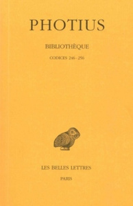 Bibliothèque. Tome VII, Codices 246-256, Edition bilingue français-grec ancien - PHOTIUS