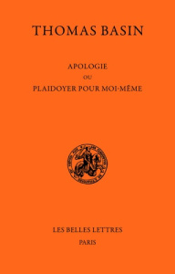 Apologie ou plaidoyer pour moi-même - Basin Thomas