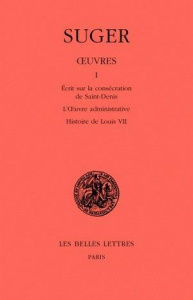 Oeuvres. Tome 1 - SUGER