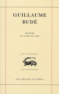 Summaire et Epitome du livre De Asse - Budé Guillaume ; La Garanderie Marie-Madeleine de