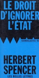 Le droit d'ignorer l'État - Spencer Herbert