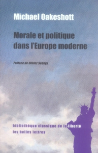 Morale et politique dans l'Europe moderne - Oakeshott Michael ; Seyden Olivier