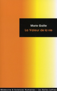La valeur de la vie - Gaille Marie