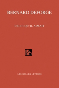 Celui qu'Il aimait - Deforge Bernard