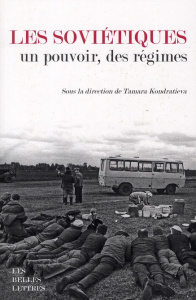 Les Soviétiques. Un pouvoir, des régimes - Kondratieva Tamara
