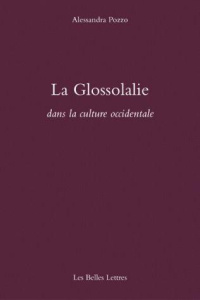 La Glossolalie en Occident - Pozzo Alessandra ; Roubaud Jacques