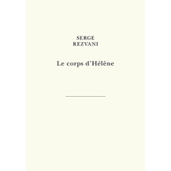 Le corps d'Hélène - Rezvani Serge