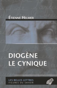 Diogène le cynique - Helmer Etienne