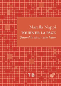 Tourner la page. Quand tu liras cette lettre - Nappi Marella
