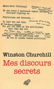 Mes discours secrets - Churchill Winston ; Eade Charles ; See Lucien