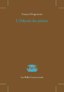 L'odyssée des plaisirs - Dingremont François ; Supiot Alain