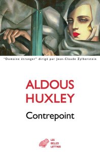 Contrepoint - Huxley Aldous ; Castier Jules ; Maurois André
