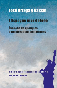 L'Espagne invertébrée. Ebauche de quelques considérations historiques - Ortega y Gasset José ; Géal François ; Pellistrand