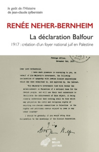 La déclaration Balfour - Neher-Bernheim Renée