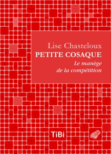 Petite cosaque - Chantal Laure de ; Chasteloux Lise