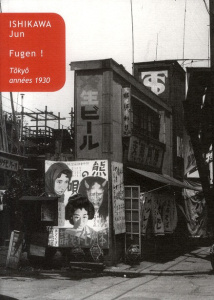 Fugen ! Tôkyô, années 1930 - Ishikawa Jun ; Portier Vincent