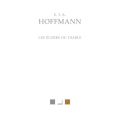Les élixirs du diable - Hoffmann Ernst Theodor Amadeus ; Pollet Jean-Jacqu