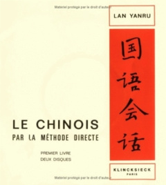 Le chinois par la méthode directe - Lan Yanru