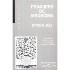 Principes de médecine - Ribémont Bernard ; Lulle Raymond