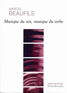 Musique du son, musique du verbe - Beaufils Marcel