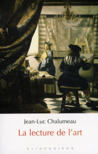 La lecture de l'art. 2e édition revue et augmentée - Chalumeau Jean-Luc